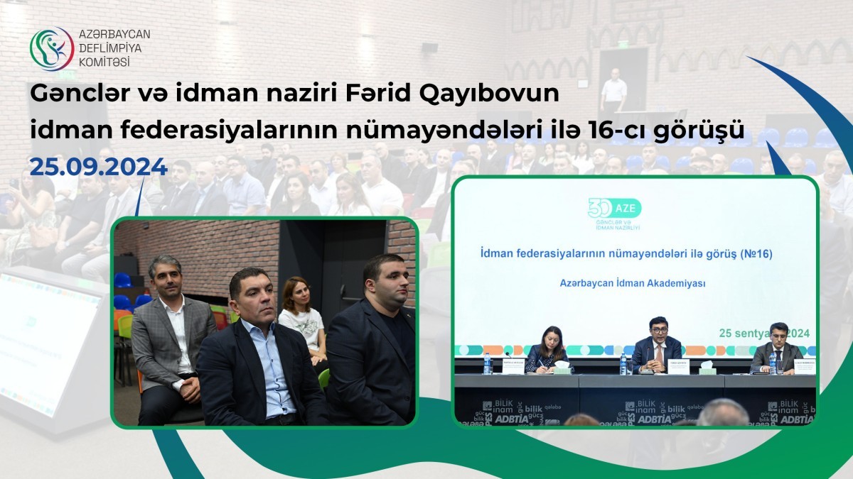 Minister of Youth and Sport Farid Gayibov`s 16th meeting with representatives of sports organizations